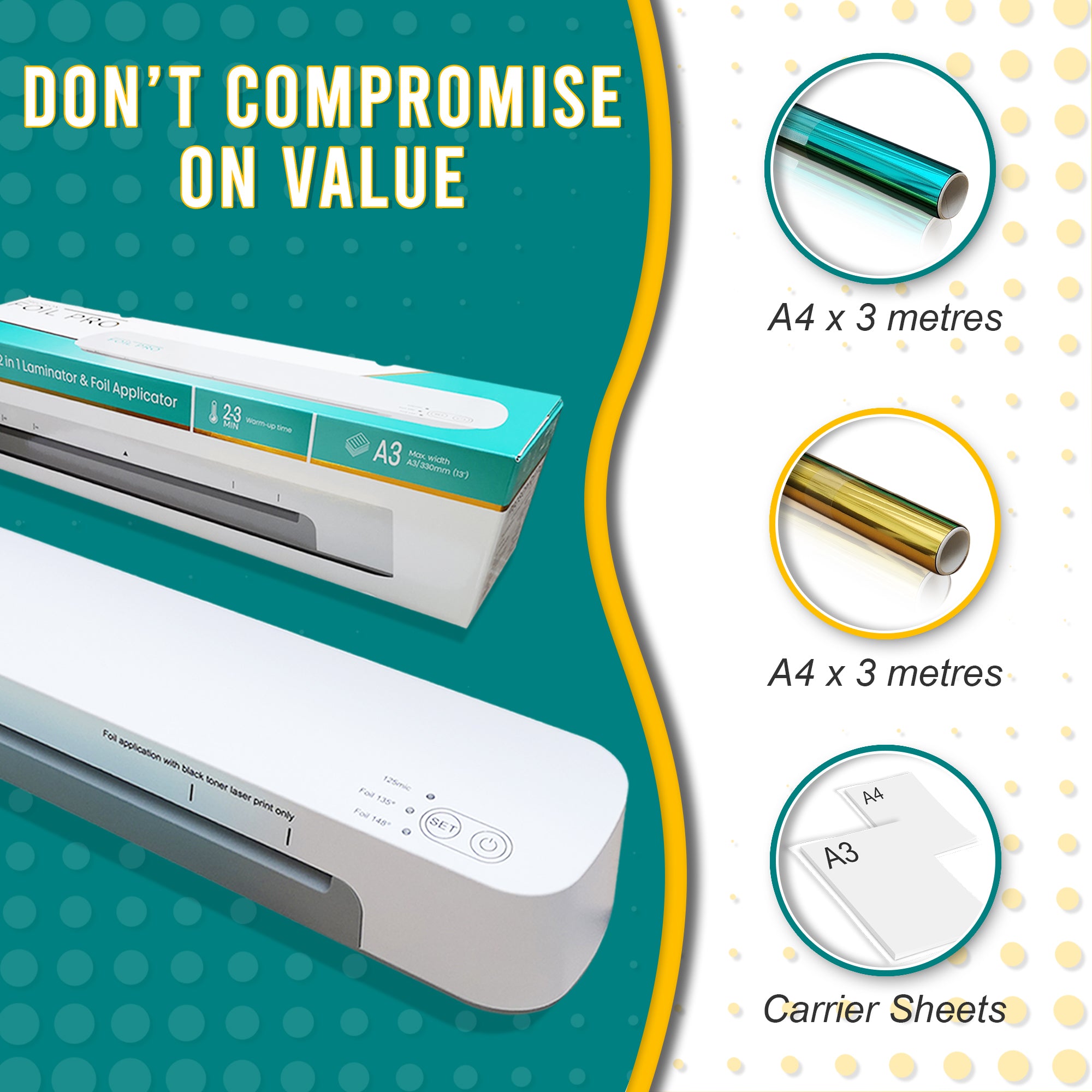 Precision Foil Pro machine with its packaging, emphasizing value and features like A4 and A3 carrier sheets and foil rolls, with the text 'Don't Compromise on Value'.