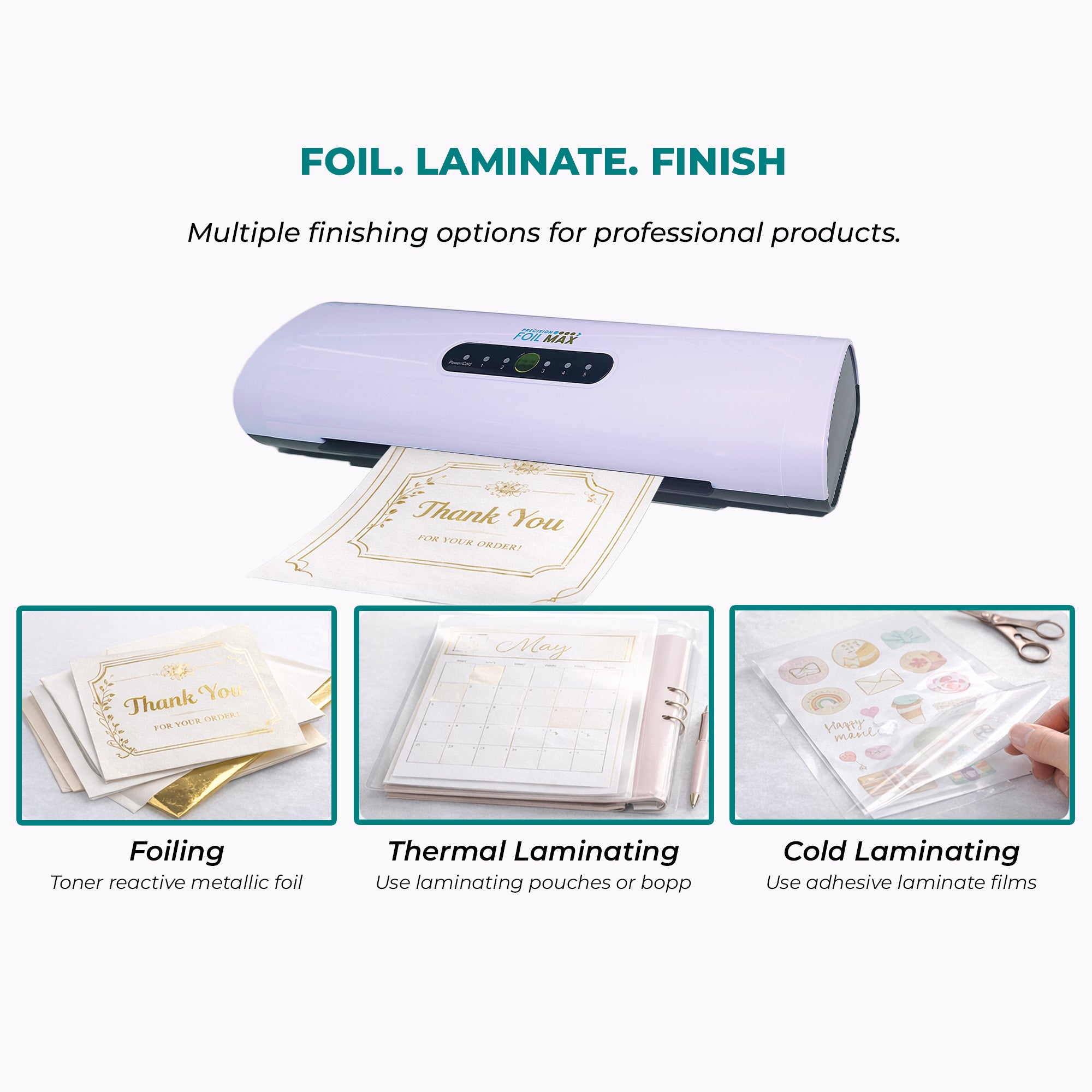 Foil Max Laminator with text on finishing options for professional products