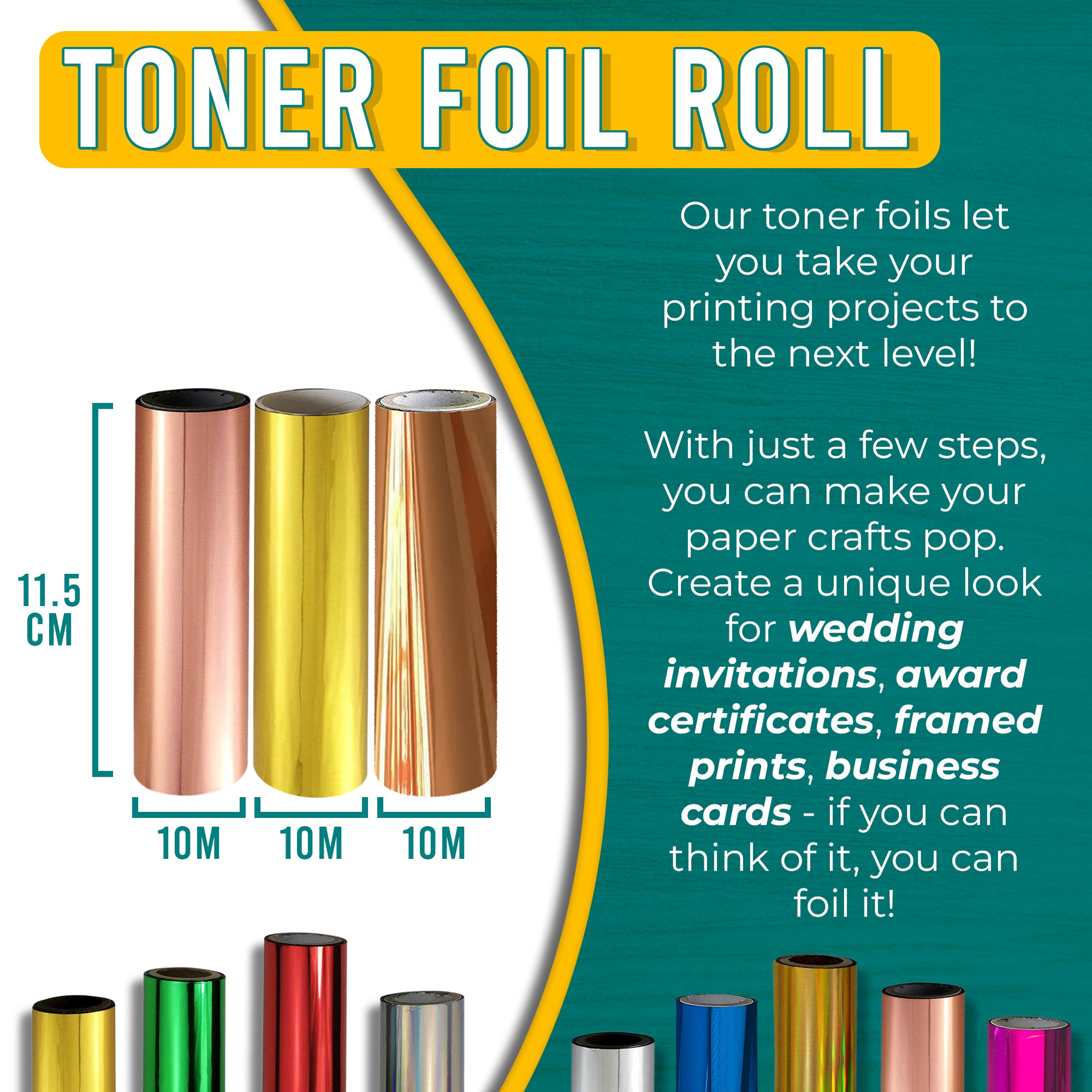 Graphic of a Rose Gold, Gold & Copper toner foil roll measuring 11.5 cm by 10 m. Text explains how the stunning Rose Gold, Gold & Copper foil can enhance printing projects, adding a dynamic and modern touch to wedding invitations, award certificates, framed prints, and business cards.
