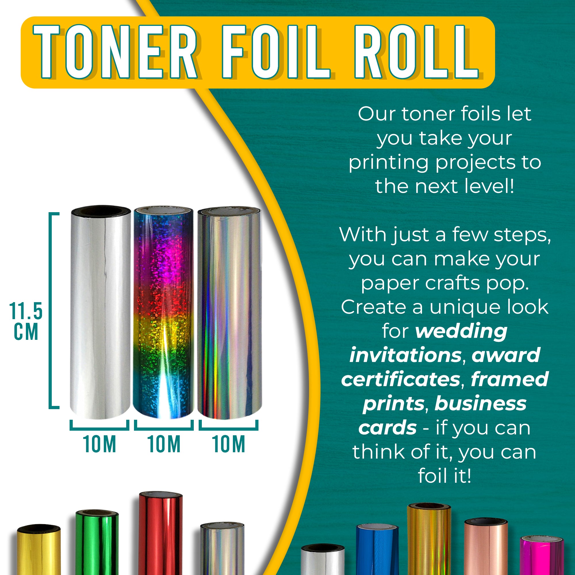 Graphic of a Metallic Silver, Holographic Silver and Rainbow Glitter toner foil roll measuring 11.5 cm by 10 m. Text explains how the stunning Metallic Silver, Holographic Silver and Rainbow Glitter foil can enhance printing projects, adding a dynamic and modern touch to wedding invitations, award certificates, framed prints, and business cards.