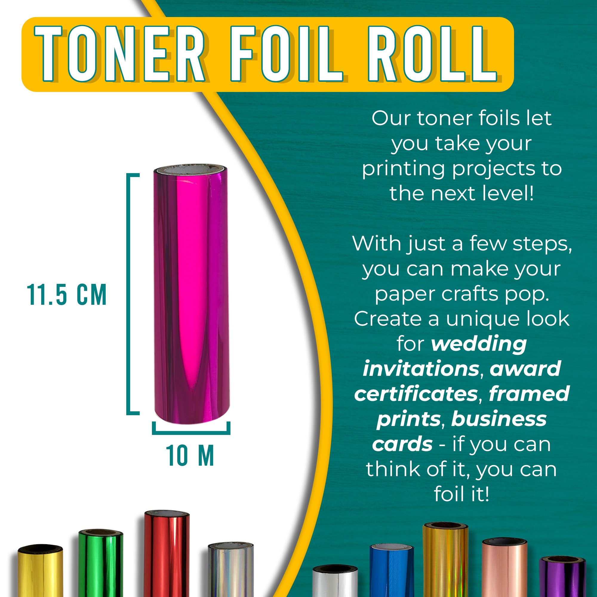 Graphic of a bright pink toner foil roll measuring 11.5 cm by 10 m. Text explains how the stunning bright pink foil can enhance printing projects, adding a dynamic and modern touch to wedding invitations, award certificates, framed prints, and business cards.