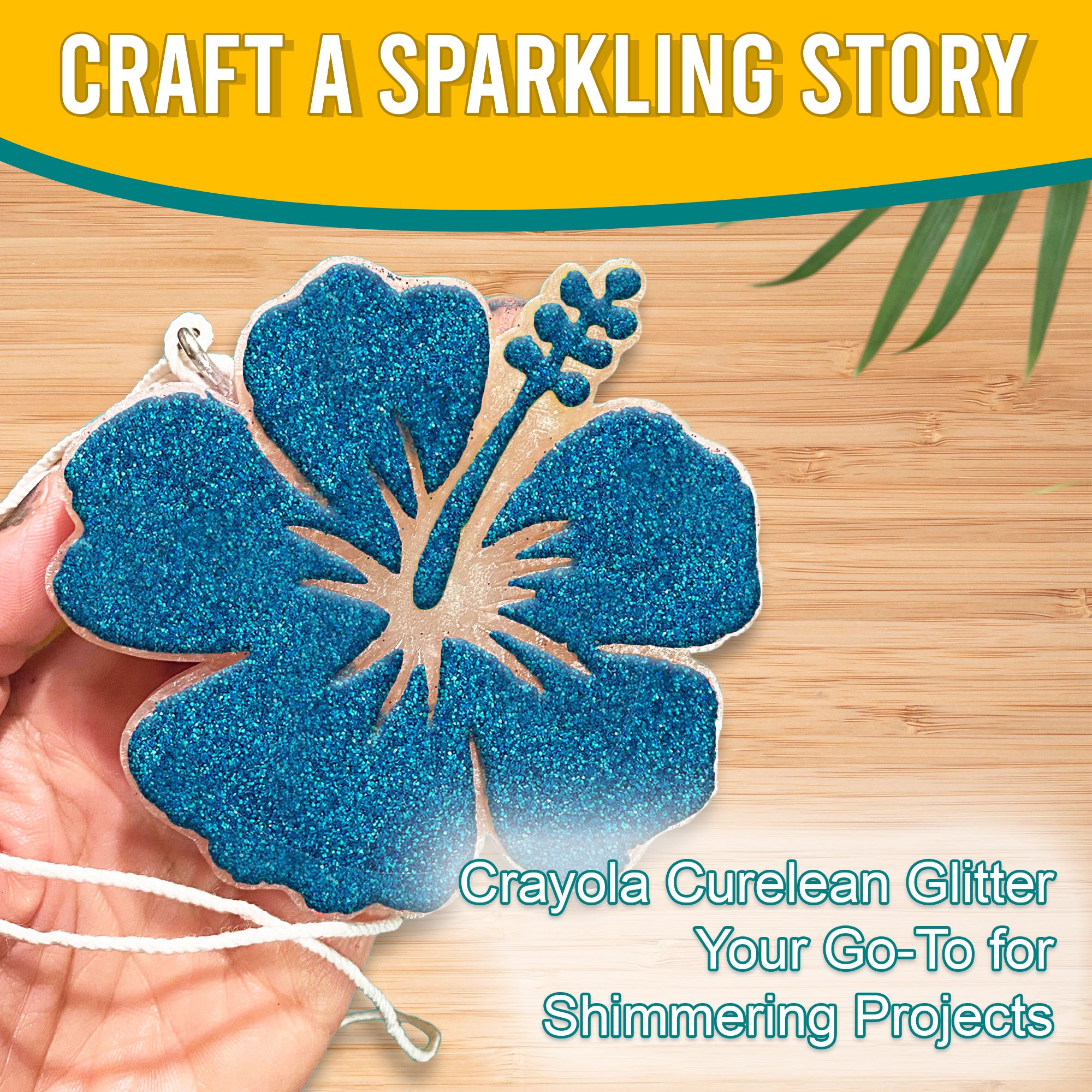 4.	Craft a sparkling story with Crayola Curelean Fine Holographic Glitter on a flower-shaped ornament