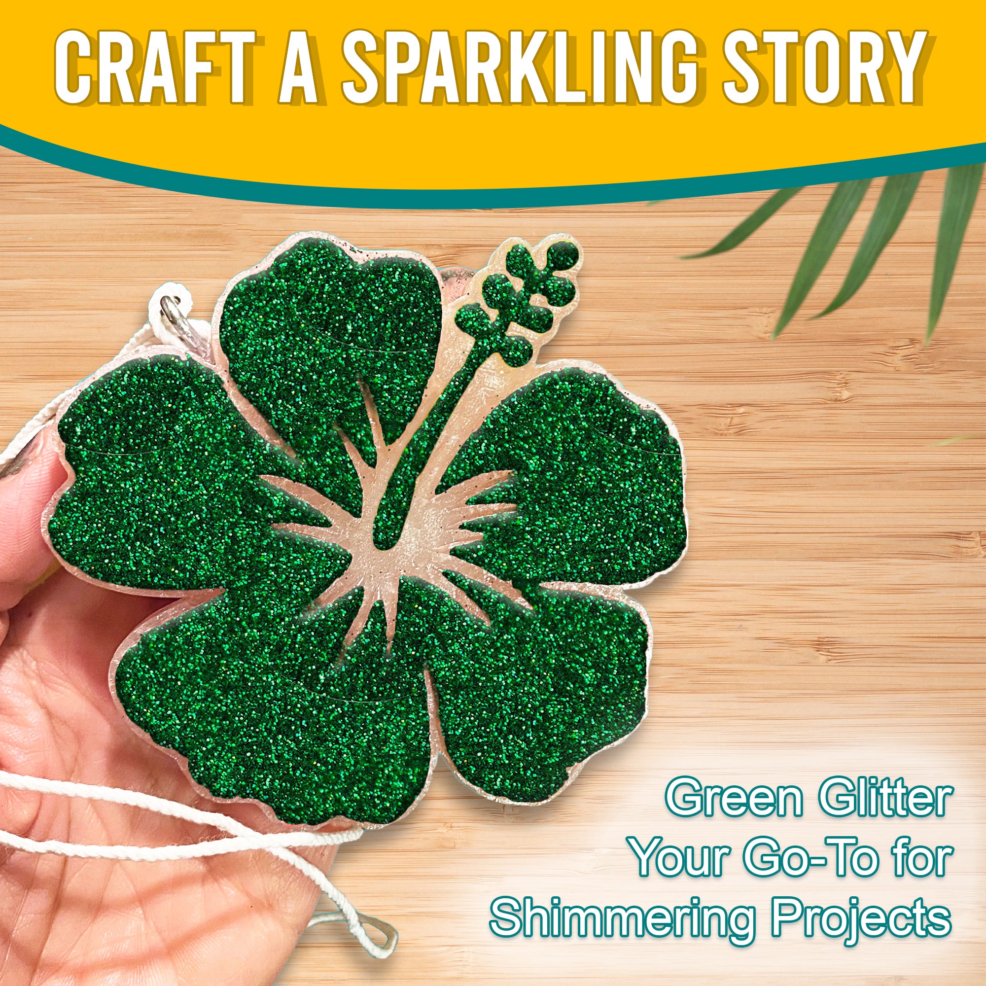 4.	Craft a sparkling story with Green Fine Holographic Glitter on a flower-shaped ornament