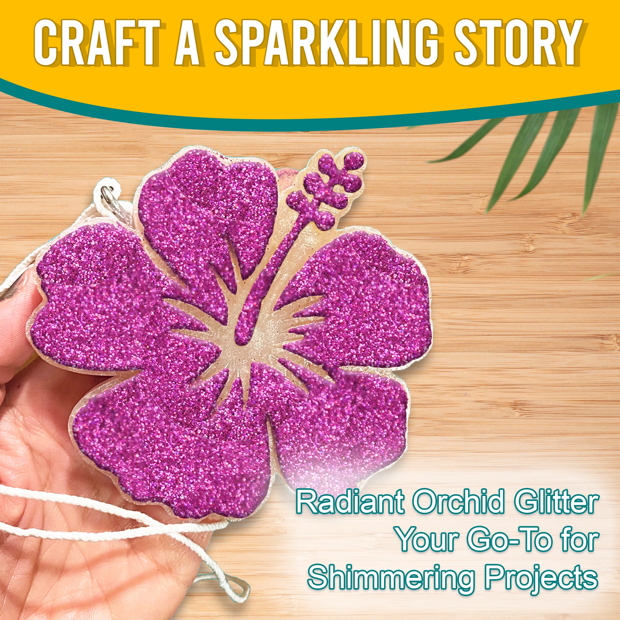 4.	Craft a sparkling story with Radiant Orchid Fine Holographic Glitter on a flower-shaped ornament